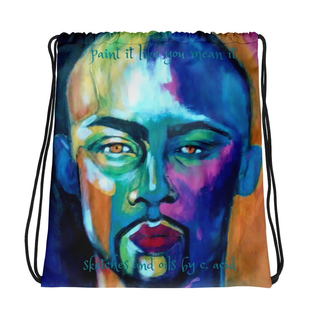 Drawstring bag  PAINT IT LIKE YOU MEAN IT designed by c. acid